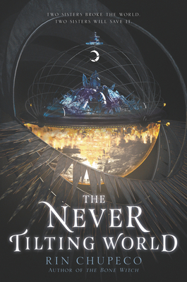 The Never Tilting World - Chupeco, Rin