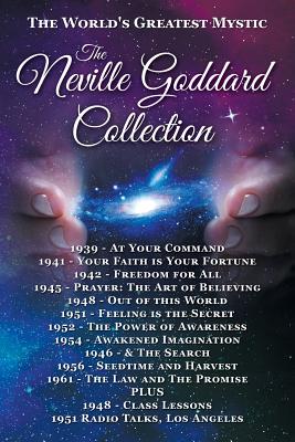 The Neville Goddard Collection (Paperback) - Goddard, Neville, and Allen, David (Compiled by)