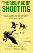 The New ABC's of Shooting