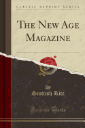 The New Age Magazine (Classic Reprint)