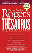 The New American Roget's College Thesaurus in Dictionary Form