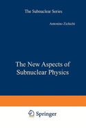 The New Aspects of Subnuclear Physics