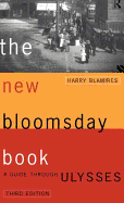 The New Bloomsday Book: A Guide Through Ulysses