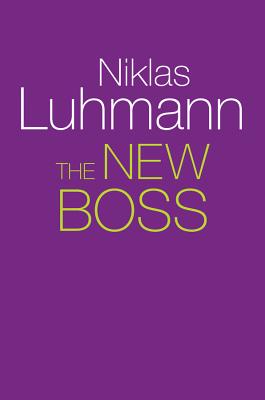 The New Boss - Luhmann, Niklas