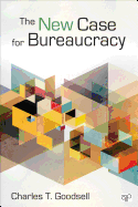 The New Case for Bureaucracy