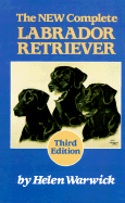 The New Complete Labrador Retriever
