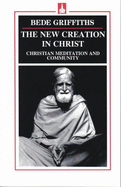 The New Creation in Christ
