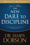 The New Dare to Discipline