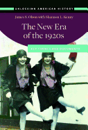 The New Era of the 1920s: Key Themes and Documents