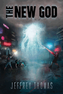The New God: A Punktown Novel