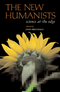 The New Humanists: Science at the Edge