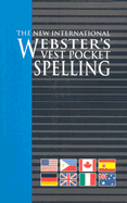 The New International Webster's Vest Pocket Spelling