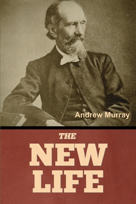 The New Life - Murray, Andrew