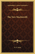 The New Machiavelli