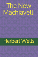 The New Machiavelli