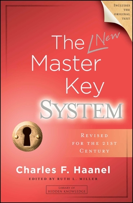 The New Master Key System - Haanel, Charles F., and Boles, James (Read by)