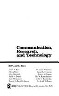 The New Media: Communication, Research, and Technology - Rice, Ronald E, and Associates