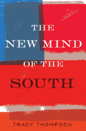 The New Mind of the South