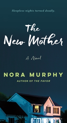 The New Mother - Murphy, Nora