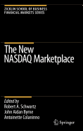 The New NASDAQ Marketplace