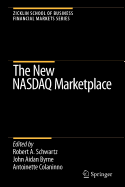 The New NASDAQ Marketplace