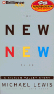 The New New Thing: A Silicon Valley Story