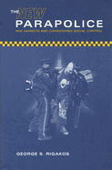 The New Parapolice: Risk Markets and Commodified Social Control