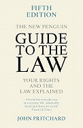 The New Penguin Guide to the Law: Your Rights and the Law Explained