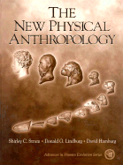 The New Physical Anthropology