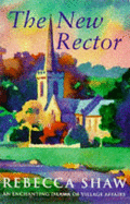 The New Rector - Shaw, Rebecca