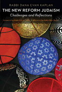 The New Reform Judaism: Challenges and Reflections