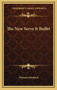 The New Serve It Buffet