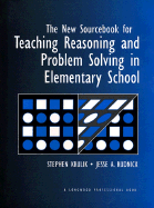 The New Sourcebook for Teaching Reasoning and Problem Solving in Elementary School