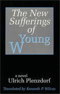 The New Sufferings of Young W.