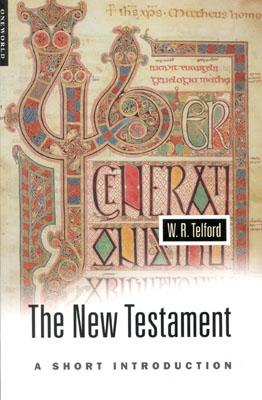 The New Testament: A Short Introduction - Telford, W R, Dr.