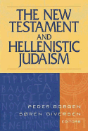 The New Testament and Hellenistic Judaism