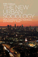 The New Urban Sociology