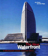 The New Waterfront: A Worldwide Urban Success Story