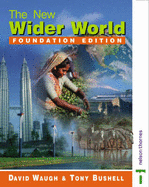 The New Wider World: Foundation Edition