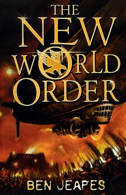 The New World Order - Jeapes, Ben