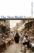 The New World Reader: Thinking and Writing about the Global Community