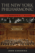 The New York Philharmonic: From Bernstein to Maazel