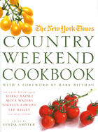 The New York Times Country Weekend Cookbook