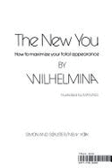 The New You: How to Maximize Your Total Appearance