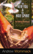 The New You & the Holy Spirit