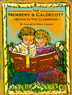 The Newbery and Caldecott Books in the Classroom