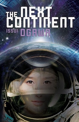 The Next Continent - Ogawa, Issui