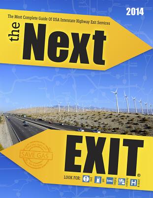 The Next Exit: Interstate Highway Guide - Next Exit (Creator)