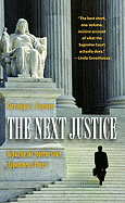 The Next Justice: Repairing the Supreme Court Appointments Process