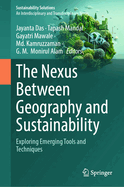 The Nexus Between Geography and Sustainability: Exploring Emerging Tools and Techniques